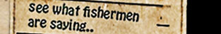 Fishermen are talking about how much they love using our lures to catch trout, bass, catfish, crappie, bluegill, etc....